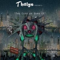 Artwork for The City of Ours by Thalys