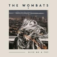 Artwork for Give Me a Try by The Wombats