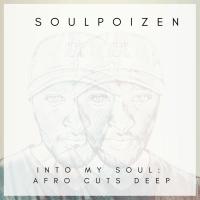 Artwork for Into My Soul: Afro Cuts Deep by SoulPoizen