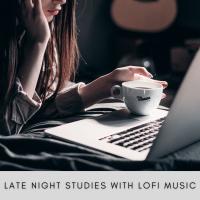 Artwork for Late Night Studies With Lofi Music by Lo-Fi Beats