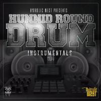 Artwork for Hunnid Round Drum Instrumentals, Vol. 4 by Hydrolic West