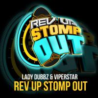 Artwork for Rev Up Stomp Out by Lady Dubbz