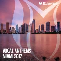 Artwork for Vocal Anthems Miami 2017 by Various Artists