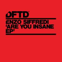 Artwork for Are You Insane by Enzo Siffredi