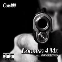 Artwork for Looking 4 Me by Cor400