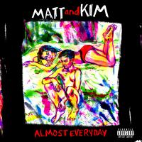 Artwork for ALMOST EVERYDAY by Matt & Kim