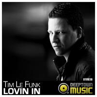 Artwork for Lovin In by Tim Le Funk