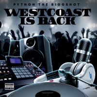 Artwork for Westcoast Is Back by Python The Biggshot