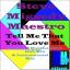 Artwork for Tell Me That You Love Me (Instrumental Mix)
