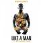 Artwork for Like a Man (feat. Rich Homie Quan)