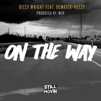 Artwork for On The Way by Dizzy Wright