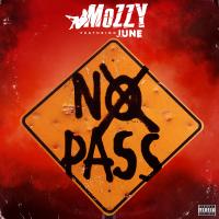 Artwork for No Pass (feat. June) by Mozzy