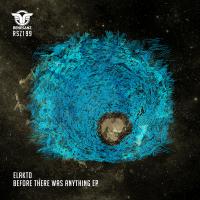 Artwork for Before There Was Anything EP by ELAKTO