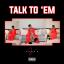 Artwork for Talk To Em