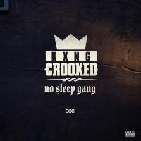 Artwork for No Sleep Gang by KXNG Crooked