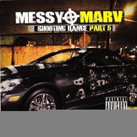 Artwork for Messy Marv - Shooting Range Part 5 by Messy Marv