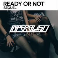 Artwork for Sequel by Ready or Not