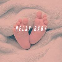 Artwork for Relax Baby by Baby Lullaby