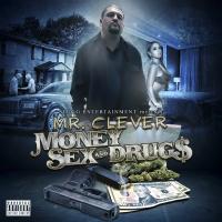 Artwork for Money Sex And Drugs by MR.CLEVER