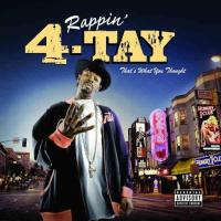 Artwork for That's What You Thought by Rappin 4-Tay