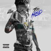 Artwork for Too Hard by Lil Baby