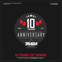 Artwork for 10 Years Of Tanira by Various Artists