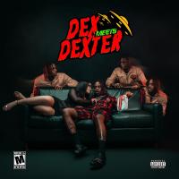 Artwork for Dex Meets Dexter by Famous Dex