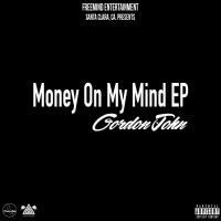 Artwork for Money On My Mind by Gordonjohn