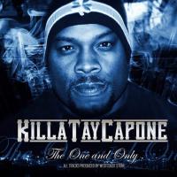 Artwork for The One and Only (Return of the Real) by Killa Tay Capone