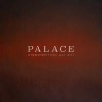 Artwork for When Everything Was Lost by Palace