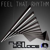 Artwork for Feel That Rhythm by Ryan Wallace