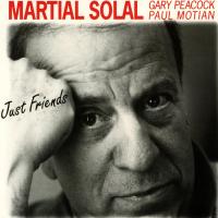 Artwork for Just Friends (feat. Gary Peacock & Paul Motian) by Martial Solal