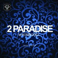 Artwork for 2 Paradise by M. Rodriguez