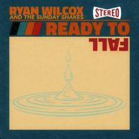 Artwork for Ready To Fall by Ryan Wilcox
