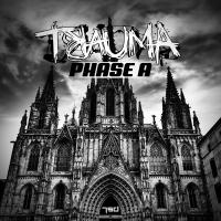 Artwork for Phase A by Trauma