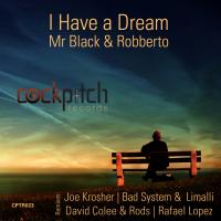 Artwork for I Have A Dream by Mr Black