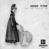 Artwork for The Trip Groove EP by Noise Tribe