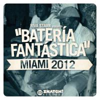 Artwork for Riva Starr Presents: Bateria Fantastica - Miami 2012 by Various Artists