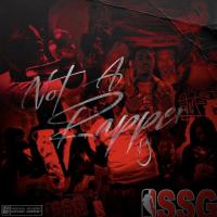 Artwork for Not A Rapper by Shootergang VJ