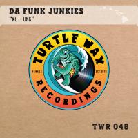 Artwork for We Funk by Da Funk Junkies