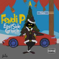 Artwork for EastSide Grinch (feat. Lil Snowie) by Fendi P