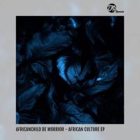 Artwork for African Culture EP by AfricanChild De Worrior
