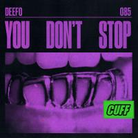 Artwork for You Don't Stop (Radio Edit) by Deefo