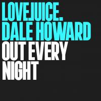 Artwork for Out Every Night by Dale Howard