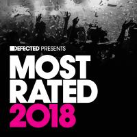 Artwork for Defected Presents Most Rated 2018 by Various Artists