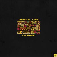 Artwork for I'm Back by Denivel Line