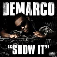 Artwork for Show It by Demarco