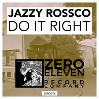 Artwork for Do It Right by Jazzy Rossco