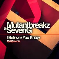 Artwork for I Believe / You Know by Mutantbreakz