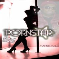 Artwork for Pornstar by Manish Man